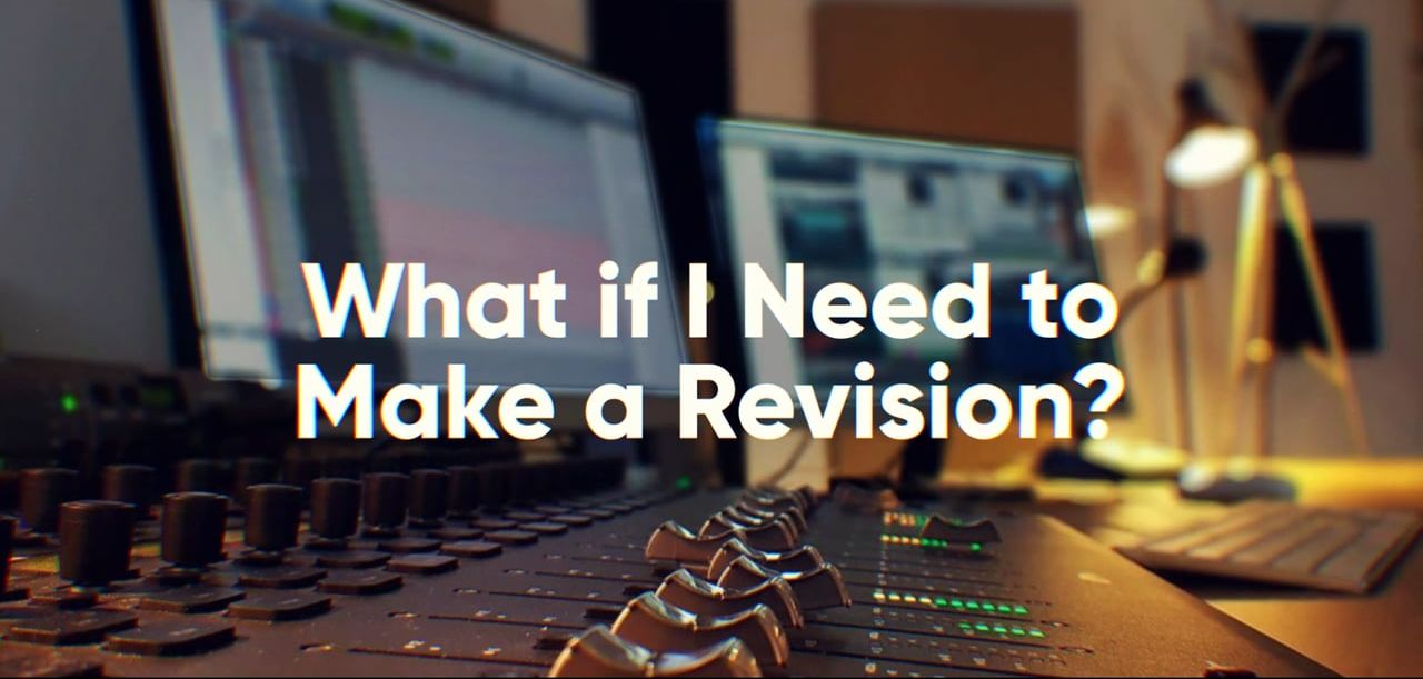 What if I Need to Make a Revision?