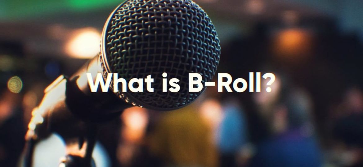 What is b-roll